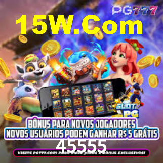 45555,45555 Bet